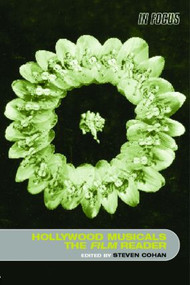 Hollywood Musicals, The Film Reader - 9780415235600 by Steven Cohan, 9780415235600