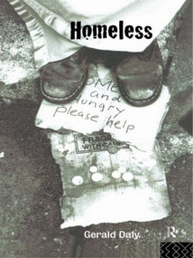Homeless (Policies, strategies and Lives on the Streets) - 9780415120296 by Gerald Daly, 9780415120296