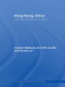 Hong Kong, China (Learning to belong to a nation) by Gordon Mathews, Eric Ma, Tai-Lok Lui, 9780415480130