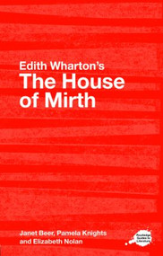House Of Mirth - 9780415350105 by Janet Beer, Pamela Knights, Elizabeth Nolan, 9780415350105