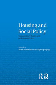 Housing and Social Policy (Contemporary Themes and Critical Perspectives) - 9780415283670 by Peter Somerville, Nigel Sprigings, 9780415283670