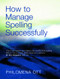 How to Manage Spelling Successfully by Philomena Ott, 9780415407328