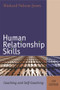 Human Relationship Skills (Coaching and Self-Coaching) by Richard Nelson-Jones, 9780415385879