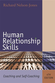 Human Relationship Skills (Coaching and Self-Coaching) by Richard Nelson-Jones, 9780415385879