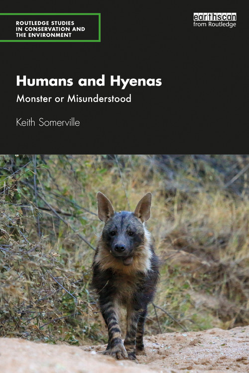 Humans and Hyenas (Monster or Misunderstood) - 9780367436414 by Keith Somerville, 9780367436414
