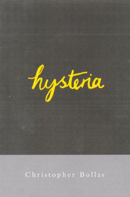 Hysteria - 9780415220330 by Christopher Bollas, 9780415220330