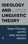 Ideology and Linguistic Theory (Noam Chomsky and the Deep Structure Debates) - 9780415153133 by John A. Goldsmith, Geoffrey J. Huck, 9780415153133