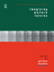 Imagining Welfare Futures by Gordon Hughes, 9780415181365