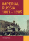 Imperial Russia, 1801-1905 - 9780415231107 by Tim Chapman, 9780415231107