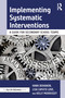Implementing Systematic Interventions (A Guide for Secondary School Teams) - 9780367279097 by Hank Bohanon, Lisa Caputo Love, Kelly Morrissey, 9780367279097
