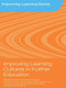 Improving Learning Cultures in Further Education by David James, Gert Biesta, 9780415427364