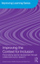 Improving the Context for Inclusion (Personalising Teacher Development through Collaborative Action Research) - 9780415473422 by Andy Howes, S.M.B. Davies, Sam Fox, 9780415473422