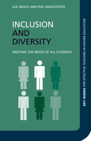Inclusion and Diversity (Meeting the Needs of All Students) - 9780415430456 by Sue Grace, Phil Gravestock, 9780415430456