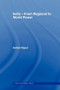 India - From Regional to World Power by Ashok Kapur, 9780415448024