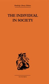 The Individual in Society: Papers on Adam Smith by A. L. Macfie, 9780415607230