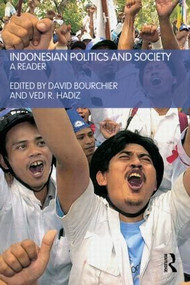 Indonesian Politics and Society (A Reader) by David Bourchier, Vedi Hadiz, 9780415262613