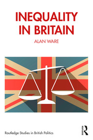 Inequality in Britain - 9780367331696 by Alan Ware, 9780367331696