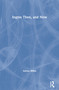 Ingres Then, and Now by Adrian Rifkin, 9780415066983