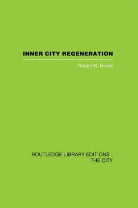 Inner City Regeneration - 9780415611466 by Robert K. Home, 9780415611466
