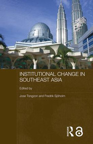 Institutional Change in Southeast Asia - 9780415446761 by Fredrik Sjöholm, José Tongzon, 9780415446761