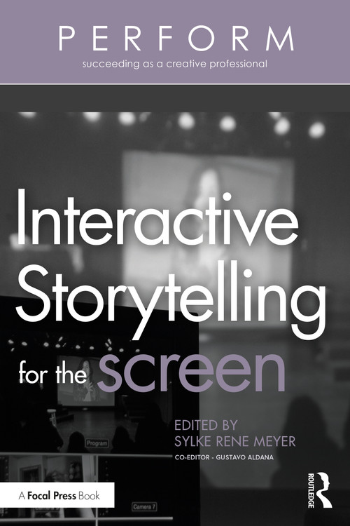 Interactive Storytelling for the Screen - 9780367819972 by Sylke Rene Meyer, 9780367819972
