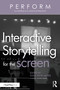 Interactive Storytelling for the Screen - 9780367819972 by Sylke Rene Meyer, 9780367819972