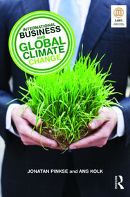 International Business and Global Climate Change - 9780415415538 by Jonatan Pinkse, Ans Kolk, 9780415415538
