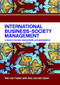 International Business-Society Management (Linking Corporate Responsibility and Globalization) by Rob van Tulder, Alex van der Zwart, 9780415342407