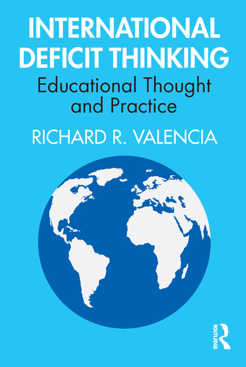 International Deficit Thinking (Educational Thought and Practice) - 9780367409609 by Richard R. Valencia, 9780367409609