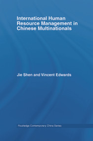 International Human Resource Management in Chinese Multinationals - 9780415649261 by Jie Shen, Vincent Edwards, 9780415649261