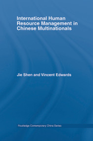 International Human Resource Management in Chinese Multinationals - 9780415649261 by Jie Shen, Vincent Edwards, 9780415649261