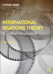 International Relations Theory (A Critical Introduction) - 9780367442712 by Cynthia Weber, 9780367442712
