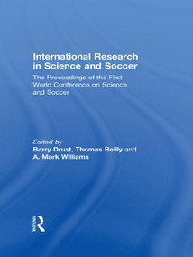 International Research in Science and Soccer - 9780415677332 by Barry Drust, Thomas Reilly, A. Mark Williams, 9780415677332