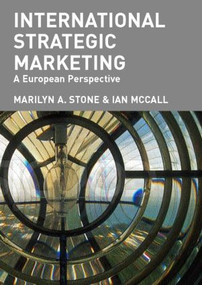 International Strategic Marketing (A European Perspective) by J.B. McCall, Marilyn Stone, 9780415314176