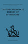 The Interpersonal Theory of Psychiatry - 9780415510943 by Harry Stack Sullivan, 9780415510943