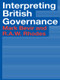 Interpreting British Governance by Mark Bevir, Rod Rhodes, 9780415304528