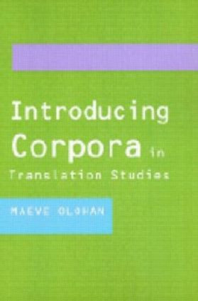 Introducing Corpora in Translation Studies - 9780415268851 by Maeve Olohan, 9780415268851