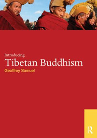 Introducing Tibetan Buddhism - 9780415456654 by Geoffrey Samuel, 9780415456654