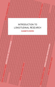 An Introduction to Longitudinal Research by Elisabetta Ruspini, 9780415260084