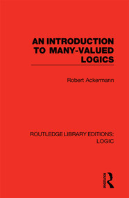 An Introduction to Many-valued Logics - 9780367426040 by Robert Ackermann, 9780367426040