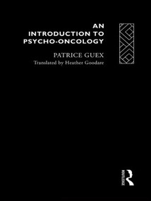 An Introduction to Psycho-Oncology - 9780415064361 by Patrice Guex, Heather Goodare, 9780415064361