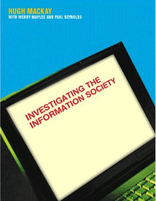 Investigating Information Society - 9780415268325 by Hugh Mackay, Wendy Maples, Paul Reynolds, 9780415268325