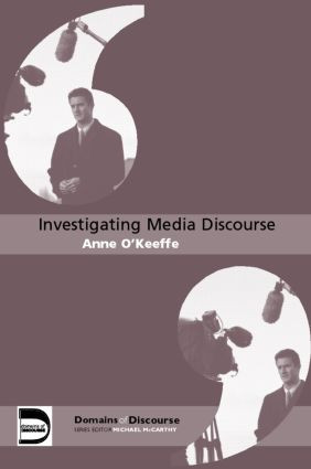 Investigating Media Discourse - 9780415364676 by ANNE O'KEEFFE, 9780415364676