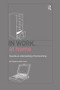 In Work, At Home (Towards an Understanding of Homeworking) by Alan Felstead, Nick Jewson, 9780415163002