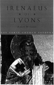 Irenaeus of Lyons - 9780415118385 by Robert M. Grant, 9780415118385