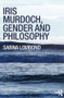 Iris Murdoch, Gender and Philosophy - 9780415429993 by Sabina Lovibond, 9780415429993