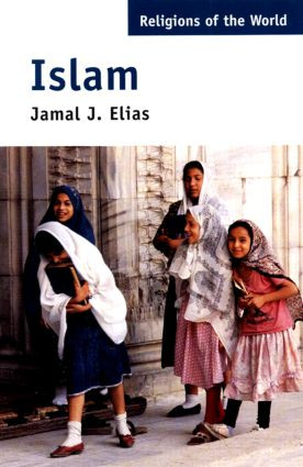 Islam - 9780415211659 by Jamal J. Elias, 9780415211659