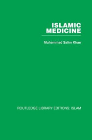 Islamic Medicine - 9780415611787 by Muhammad Salim Khan, 9780415611787