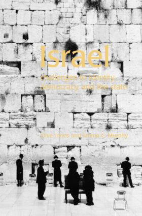 Israel (Challenges to Identity, Democracy and the State) - 9780415270885 by Clive Jones, Emma C. Murphy, 9780415270885