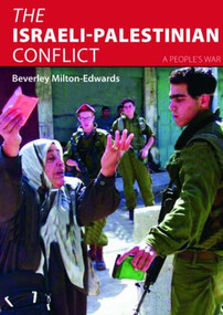 The Israeli-Palestinian Conflict (A People's War) - 9780415410434 by Beverley Milton-Edwards, 9780415410434